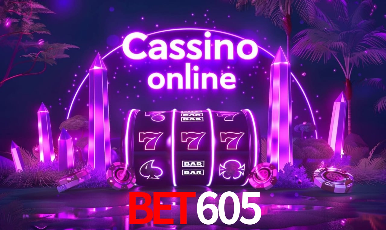 bet605 - cassino ao vivo
